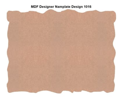 Brand Zero MDF Designer Name Plate Base - Design 1016 - Select Your Preference Of Size & Thickness