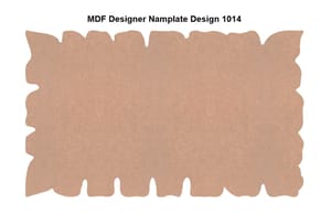 Brand Zero MDF Designer Name Plate Base - Design 1014 - Select Your Preference Of Size & Thickness